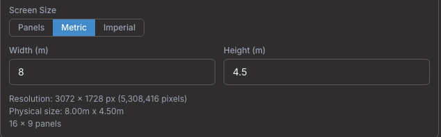 Screen Size in Metric mode: enter physical dimensions and the wizard computes the panel grid