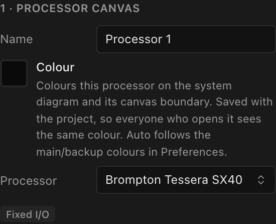 The Processor canvas section: Name, Colour, the Processor model picker, and Layout
