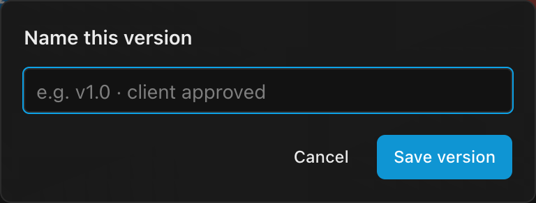 The Name this version prompt opened by ⌘⇧S