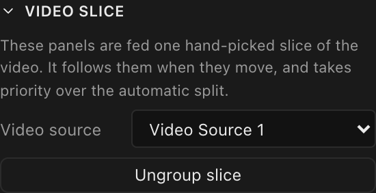 The Video slice section on a selected slice: its video source and the Ungroup slice button